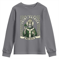 Saint Patrick Pray For Us Youth Sweatshirt St Patricks Day Religious Gift