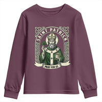 Saint Patrick Pray For Us Youth Sweatshirt St Patricks Day Religious Gift