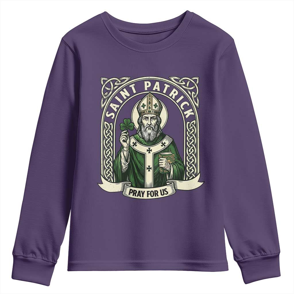 Saint Patrick Pray For Us Youth Sweatshirt St Patricks Day Religious Gift