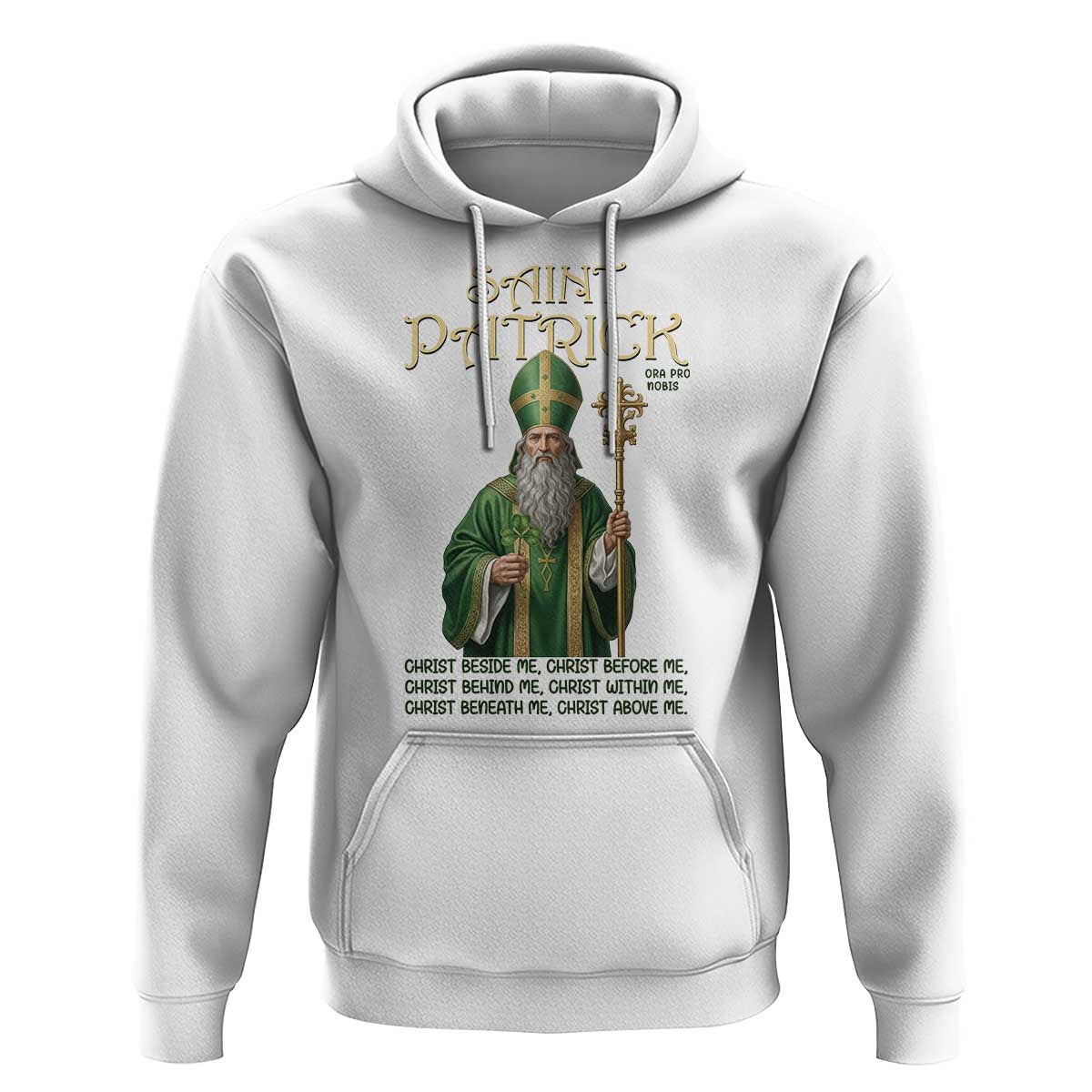Saint Patrick Ora Pro Nobis Hoodie Irish Christian Prayer