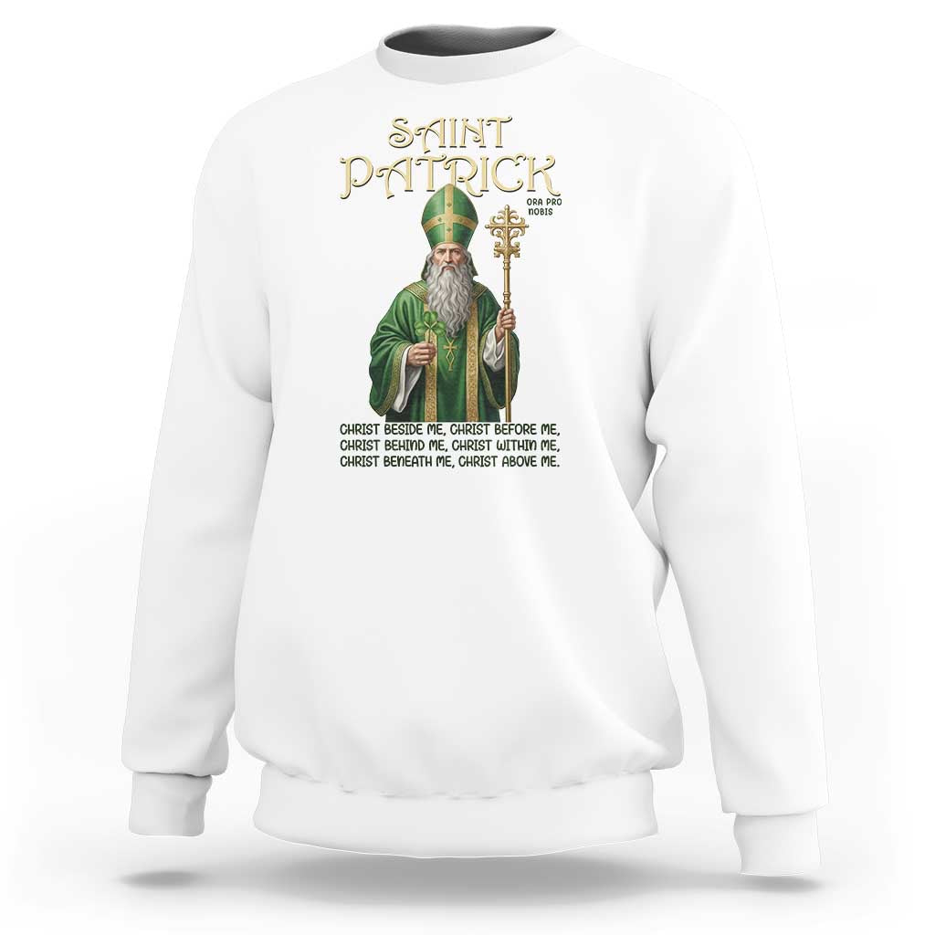 Saint Patrick Ora Pro Nobis Sweatshirt Irish Christian Prayer