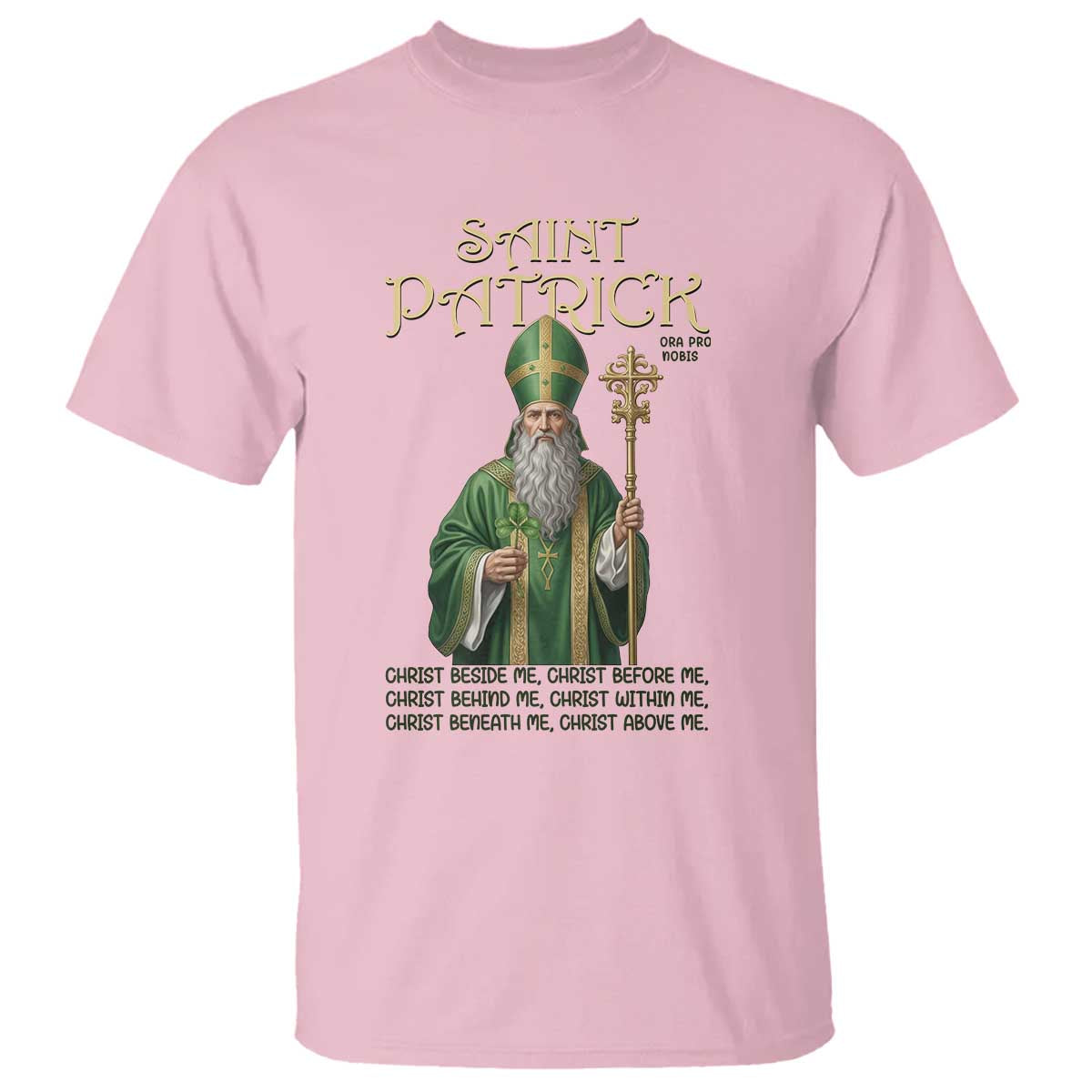 Saint Patrick Ora Pro Nobis T Shirt Irish Christian Prayer