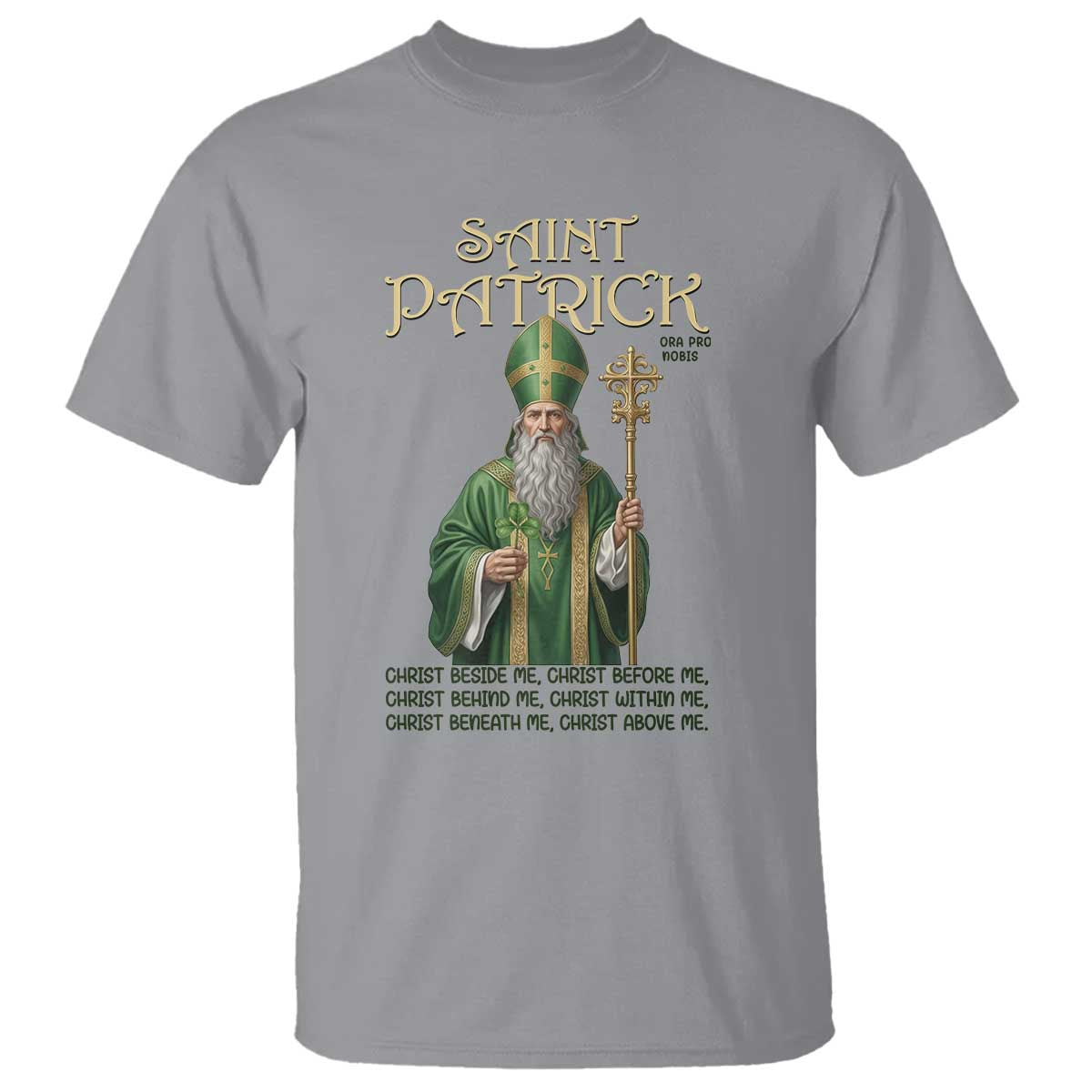 Saint Patrick Ora Pro Nobis T Shirt Irish Christian Prayer