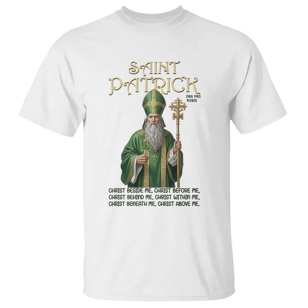 Saint Patrick Ora Pro Nobis T Shirt Irish Christian Prayer