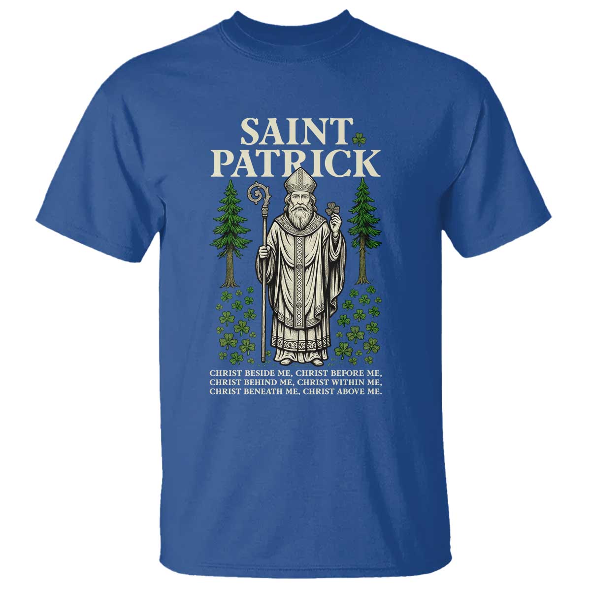 Saint Patrick Breastplate Prayer T Shirt Irish Christian Gift
