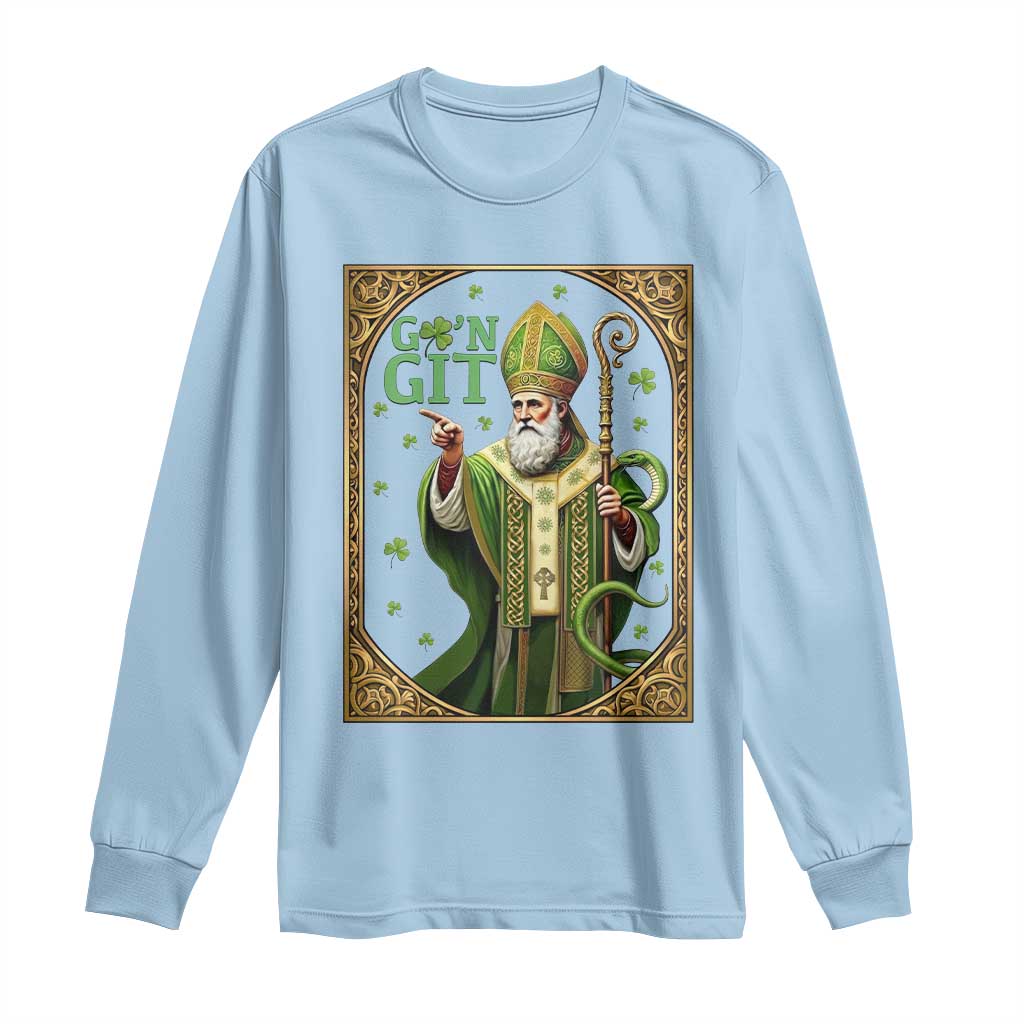 Saint Patrick Go'n Git Long Sleeve Shirt Funny St Patricks Day Snake Legend