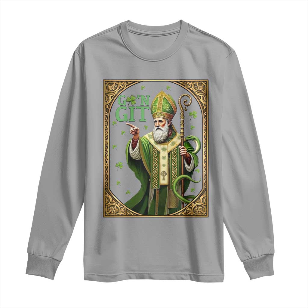 Saint Patrick Go'n Git Long Sleeve Shirt Funny St Patricks Day Snake Legend
