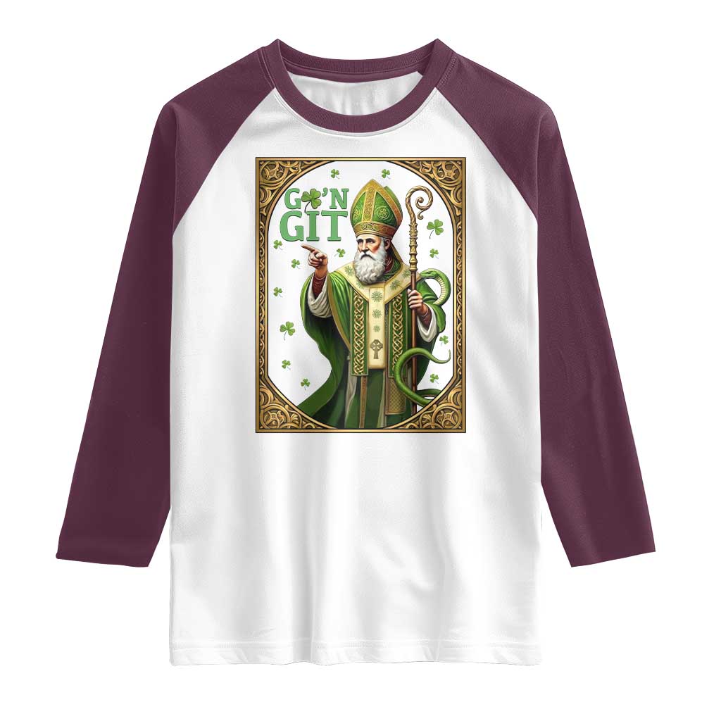 Saint Patrick Go'n Git Raglan Shirt Funny St Patricks Day Snake Legend