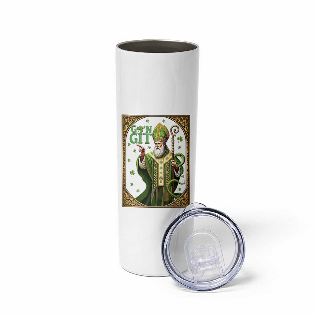 Saint Patrick Go'n Git Skinny Tumbler Funny St Patricks Day Snake Legend