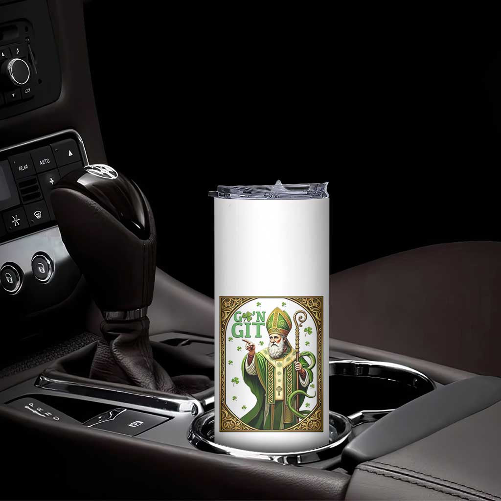 Saint Patrick Go'n Git Skinny Tumbler Funny St Patricks Day Snake Legend
