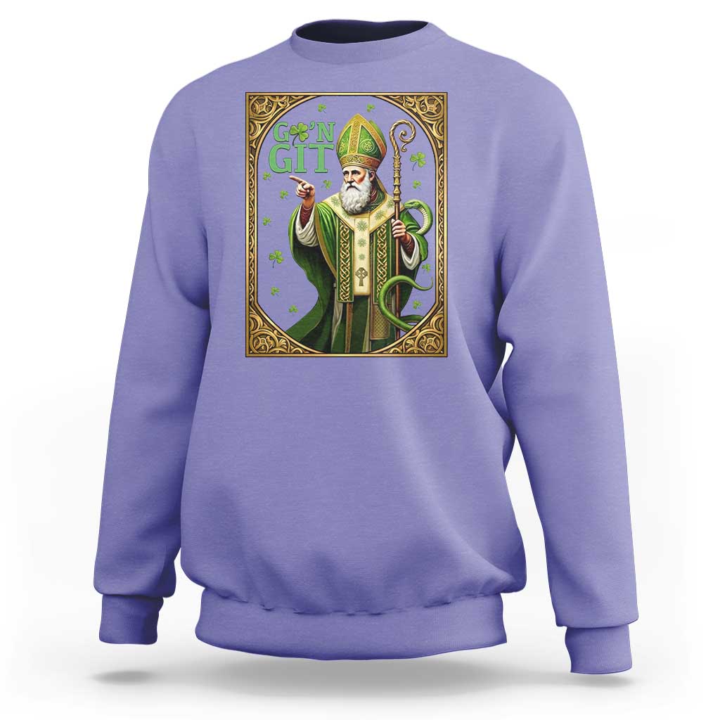 Saint Patrick Go'n Git Sweatshirt Funny St Patricks Day Snake Legend