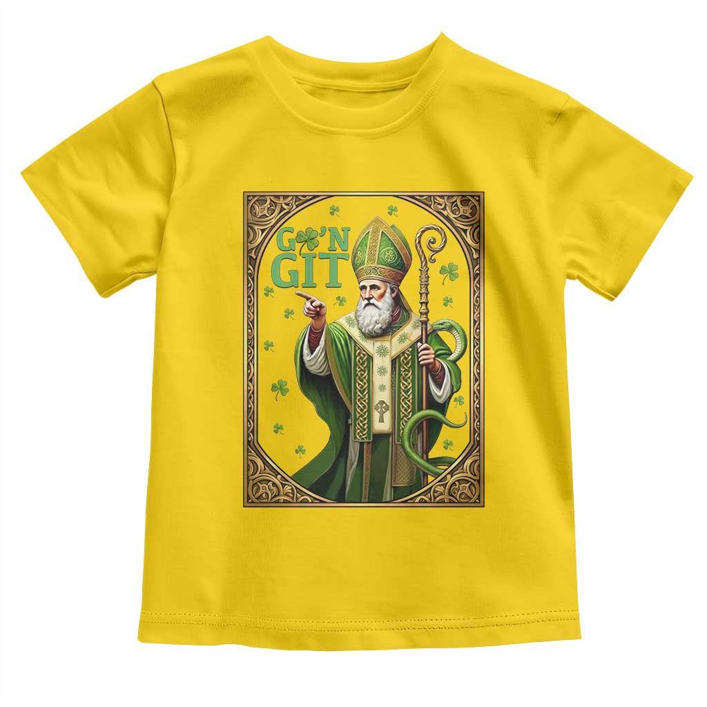 Saint Patrick Go'n Git Toddler T Shirt Funny St Patricks Day Snake Legend