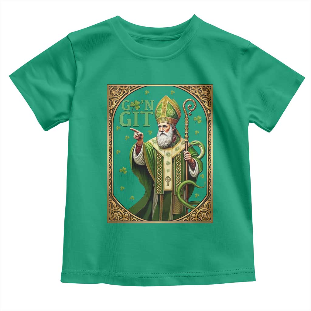 Saint Patrick Go'n Git Toddler T Shirt Funny St Patricks Day Snake Legend