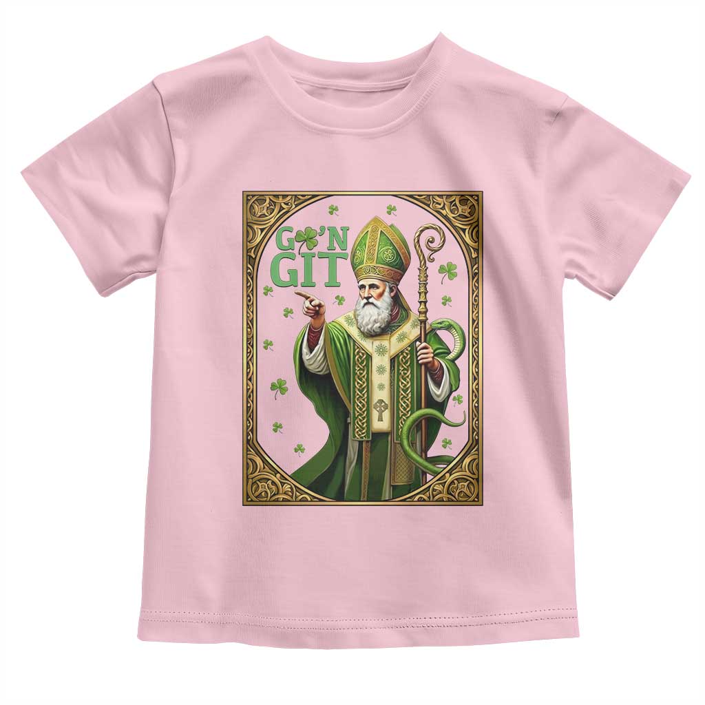 Saint Patrick Go'n Git Toddler T Shirt Funny St Patricks Day Snake Legend
