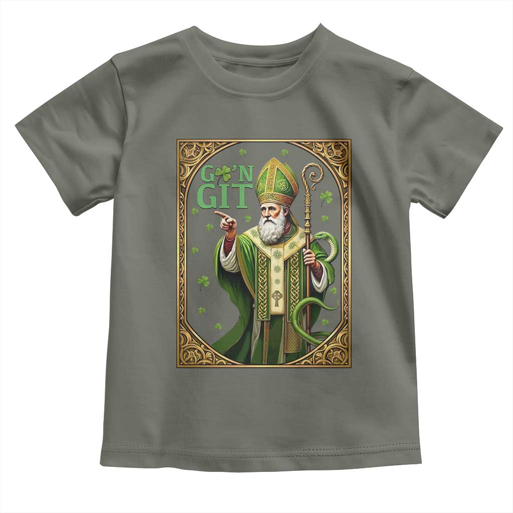 Saint Patrick Go'n Git Toddler T Shirt Funny St Patricks Day Snake Legend