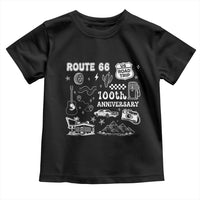Route Highway 66 100th Anniversary Toddler T Shirt The Mother Road Centennial