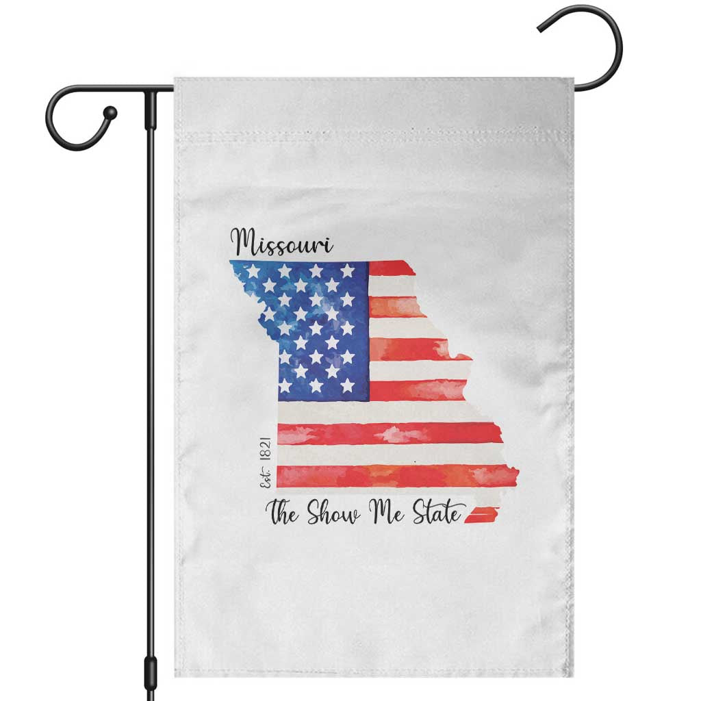 The Show Me State Est 1821 Garden Flag Proud Missourian Gift