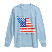 The Show Me State Est 1821 Long Sleeve Shirt Proud Missourian Gift