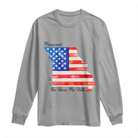 The Show Me State Est 1821 Long Sleeve Shirt Proud Missourian Gift
