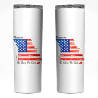 The Show Me State Est 1821 Skinny Tumbler Proud Missourian Gift