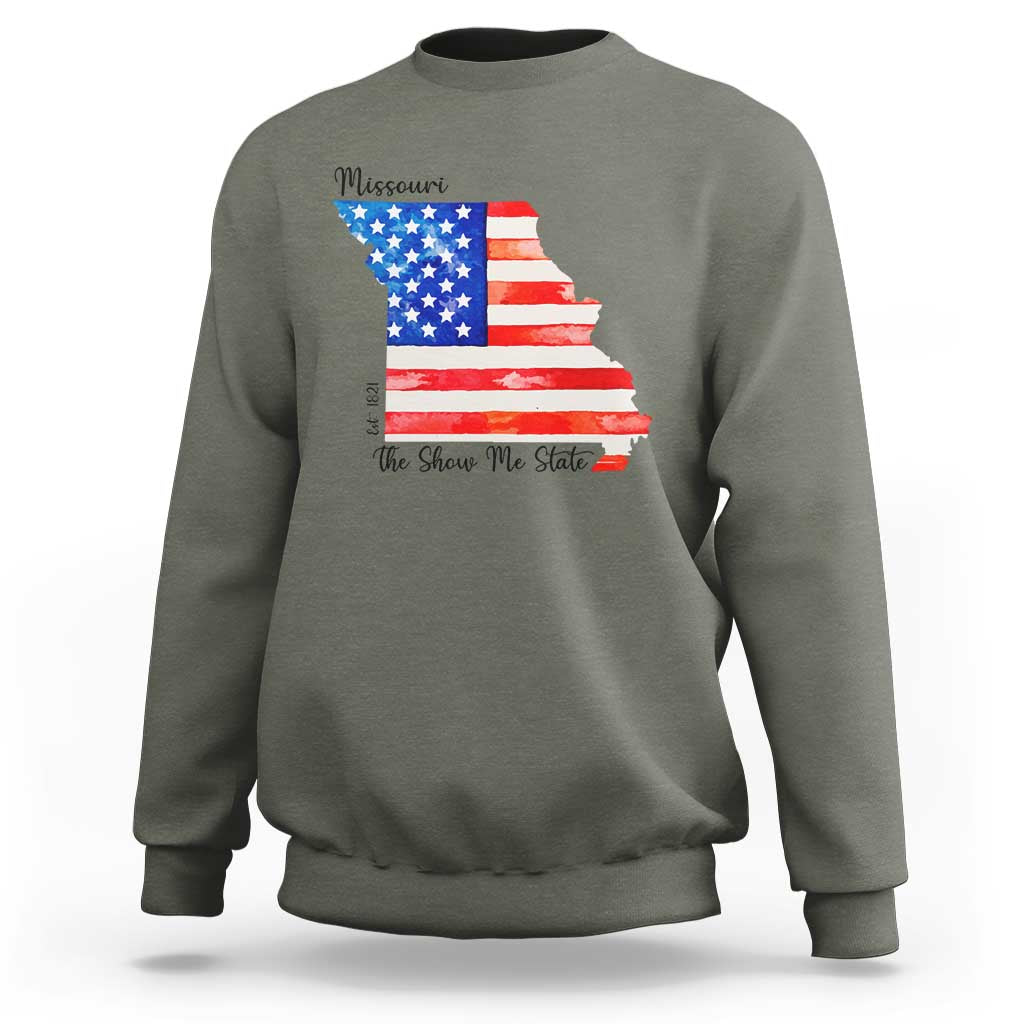 The Show Me State Est 1821 Sweatshirt Proud Missourian Gift