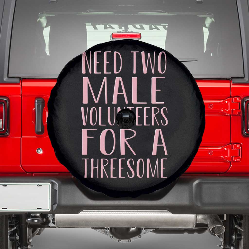 Dirty Joke Gag Gift Spare Tire Cover Need Two Male Volunteers For A Threesome