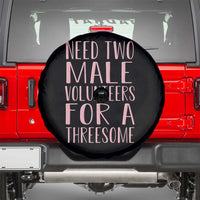 Dirty Joke Gag Gift Spare Tire Cover Need Two Male Volunteers For A Threesome