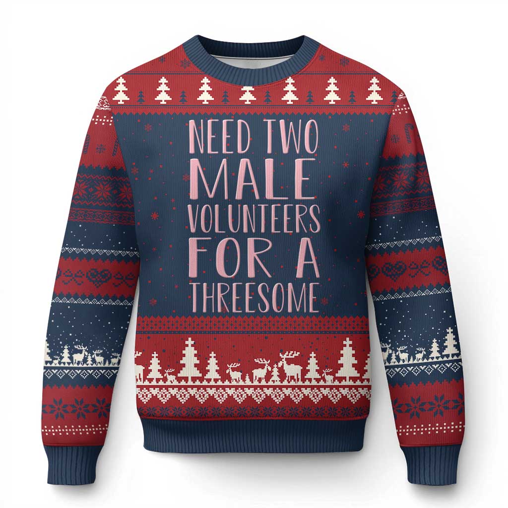 Dirty Joke Gag Gift Ugly Christmas Sweater Need Two Male Volunteers For A Threesome