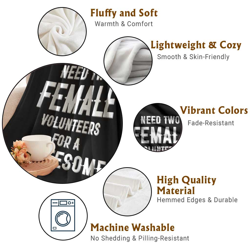 Funny Adult Humor Throw Blanket Need Two Female Volunteers For A Threesome
