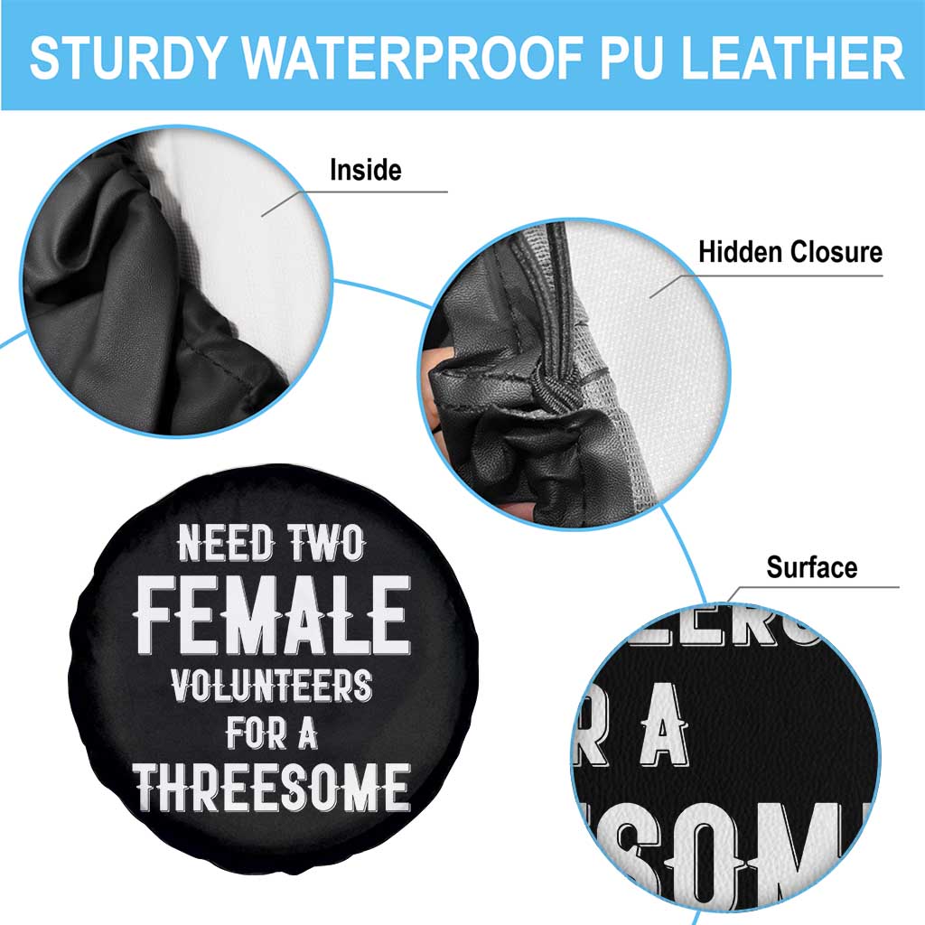Funny Adult Humor Spare Tire Cover Need Two Female Volunteers For A Threesome