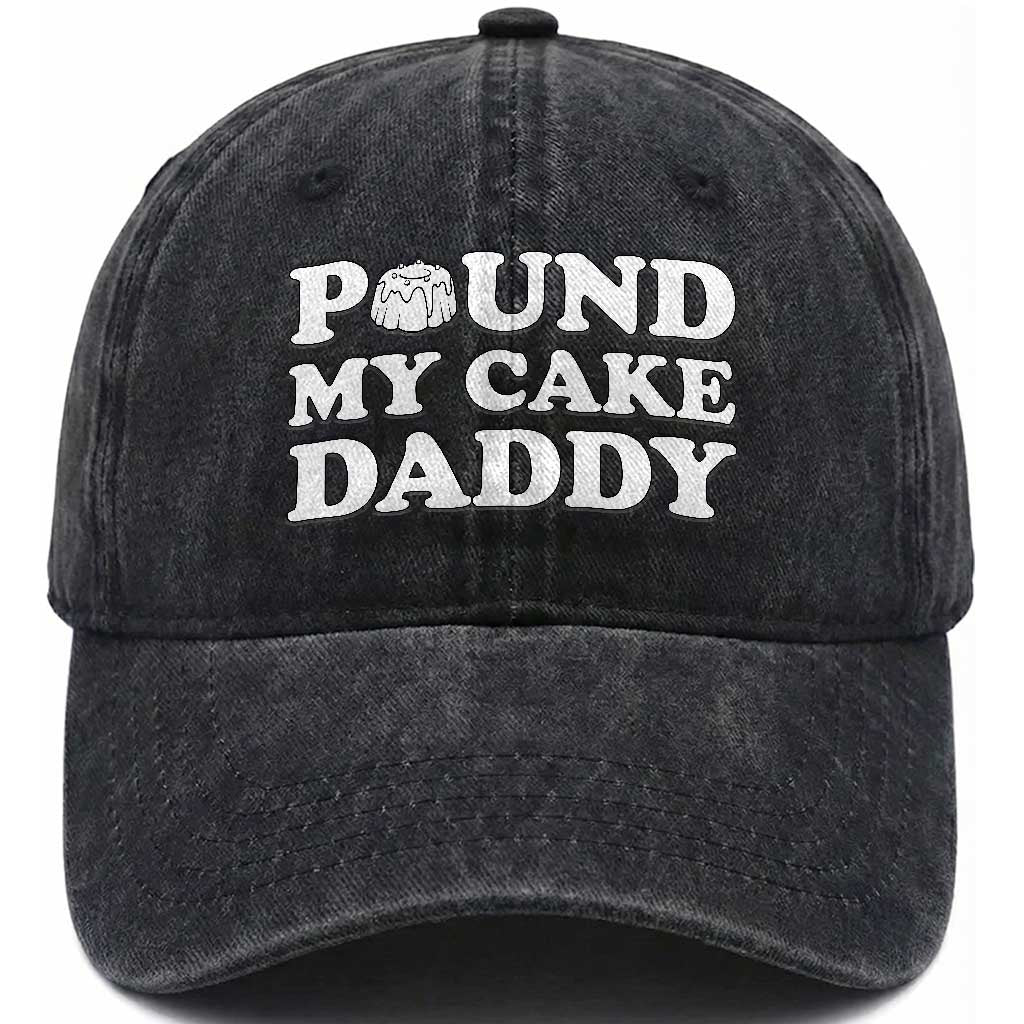 Funny Baking Pun Adult Humor Washed Cotton Baseball Cap Pound My Cake Daddy