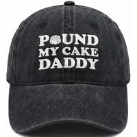 Funny Baking Pun Adult Humor Washed Cotton Baseball Cap Pound My Cake Daddy