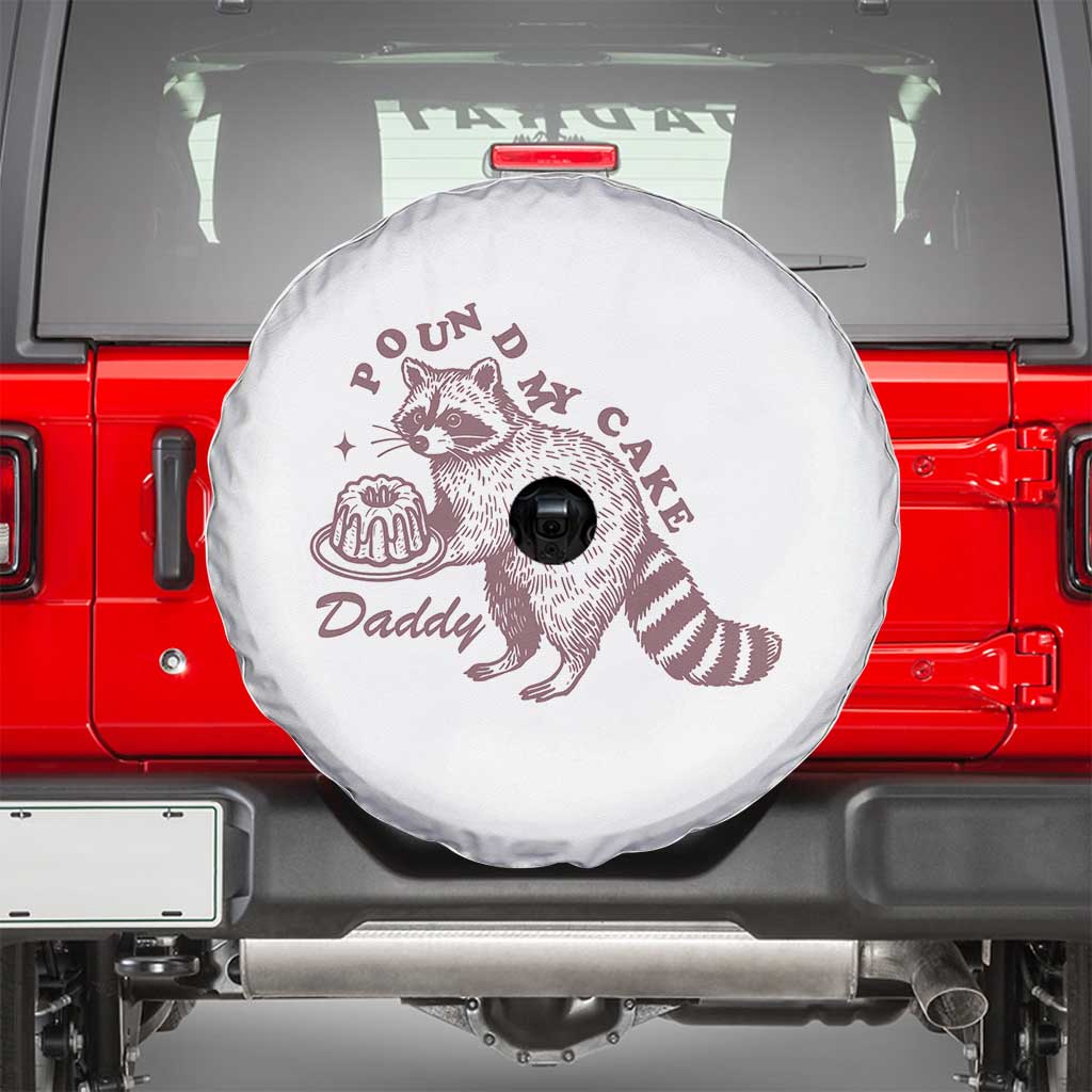 Funny Raccoon Adult Humor Gag Gift Spare Tire Cover Pound My Cake Daddy