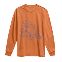 Funny Raccoon Adult Humor Gag Gift Long Sleeve Shirt Pound My Cake Daddy