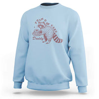 Funny Raccoon Adult Humor Gag Gift Sweatshirt Pound My Cake Daddy