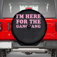 Funny Inappropriate Sex Humor Joke Spare Tire Cover I Am Here For The Gangb*ng