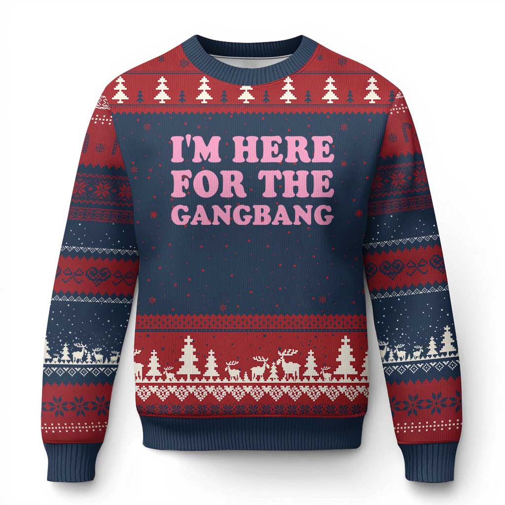 Funny Inappropriate Sex Humor Joke Ugly Christmas Sweater I Am Here For The Gangb*ng