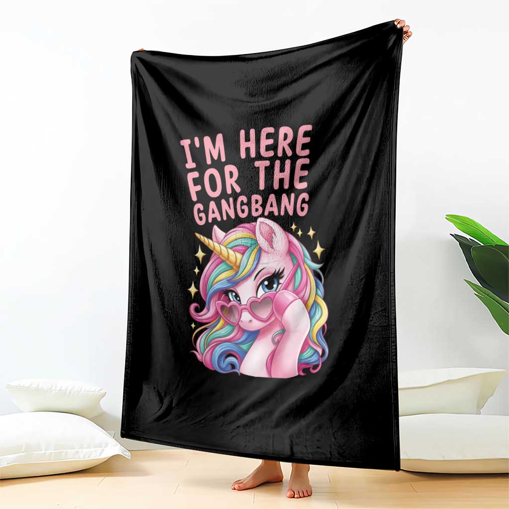 Funny Adult Humor Throw Blanket I Am Here For The Gangb*ng