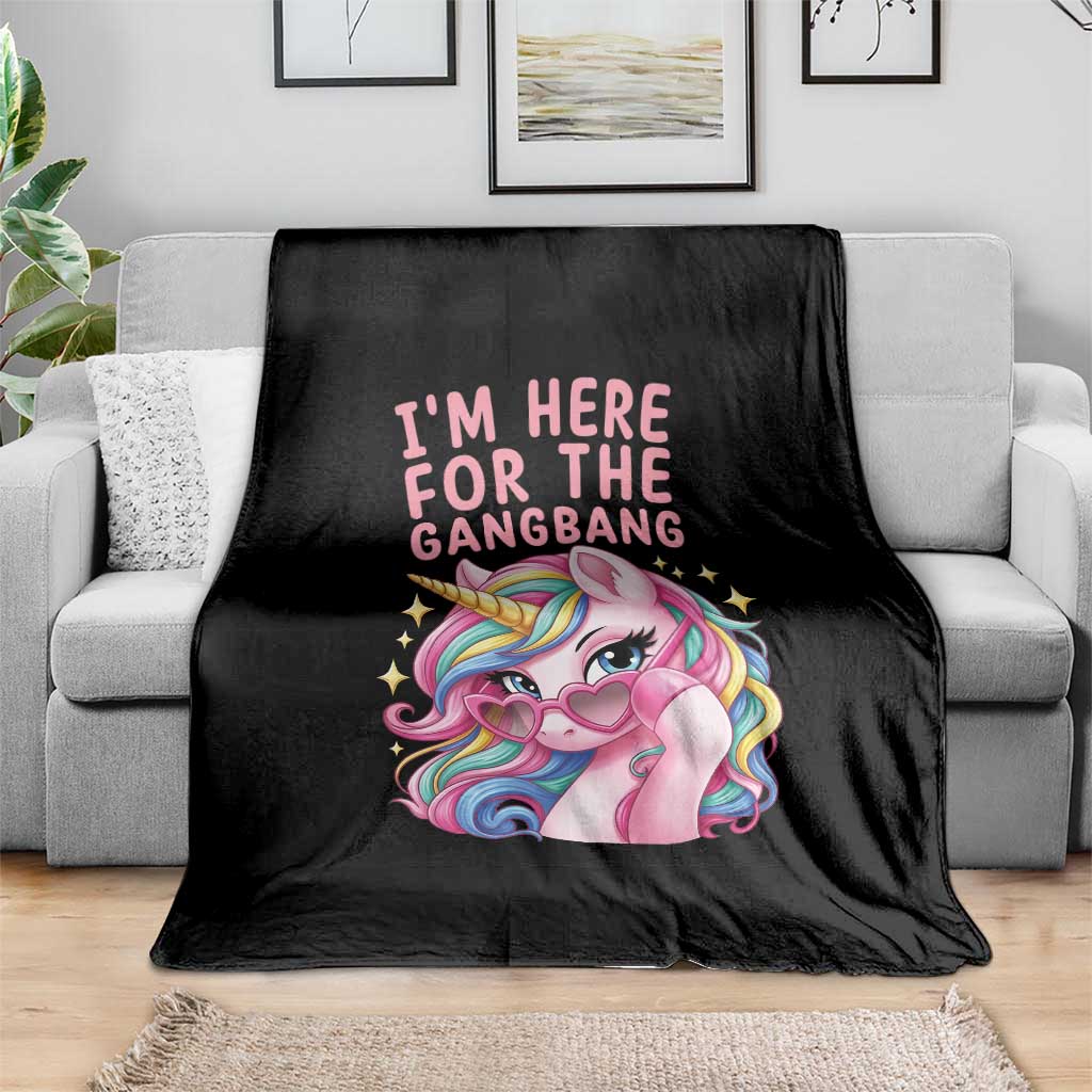Funny Adult Humor Throw Blanket I Am Here For The Gangb*ng