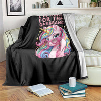 Funny Adult Humor Throw Blanket I Am Here For The Gangb*ng