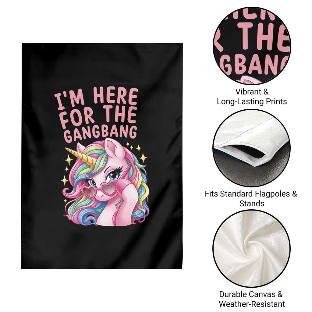 Funny Adult Humor Garden Flag I Am Here For The Gangb*ng