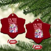 Funny Adult Humor Ceramic Ornament I Am Here For The Gangb*ng