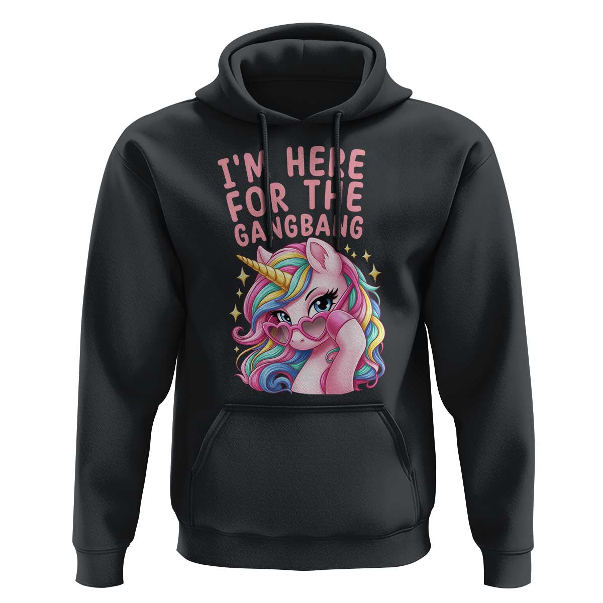 Funny Adult Humor Hoodie I Am Here For The Gangb*ng