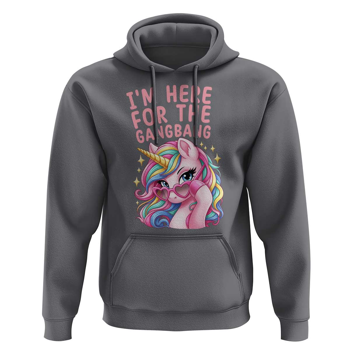 Funny Adult Humor Hoodie I Am Here For The Gangb*ng