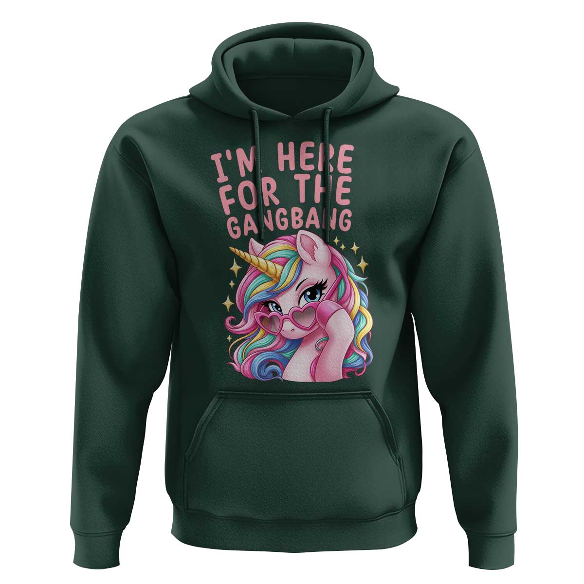 Funny Adult Humor Hoodie I Am Here For The Gangb*ng