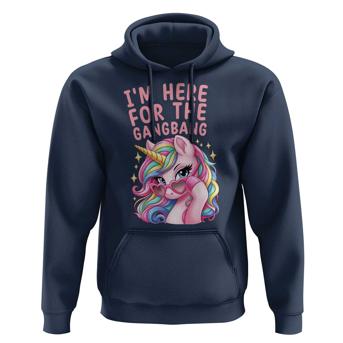 Funny Adult Humor Hoodie I Am Here For The Gangb*ng