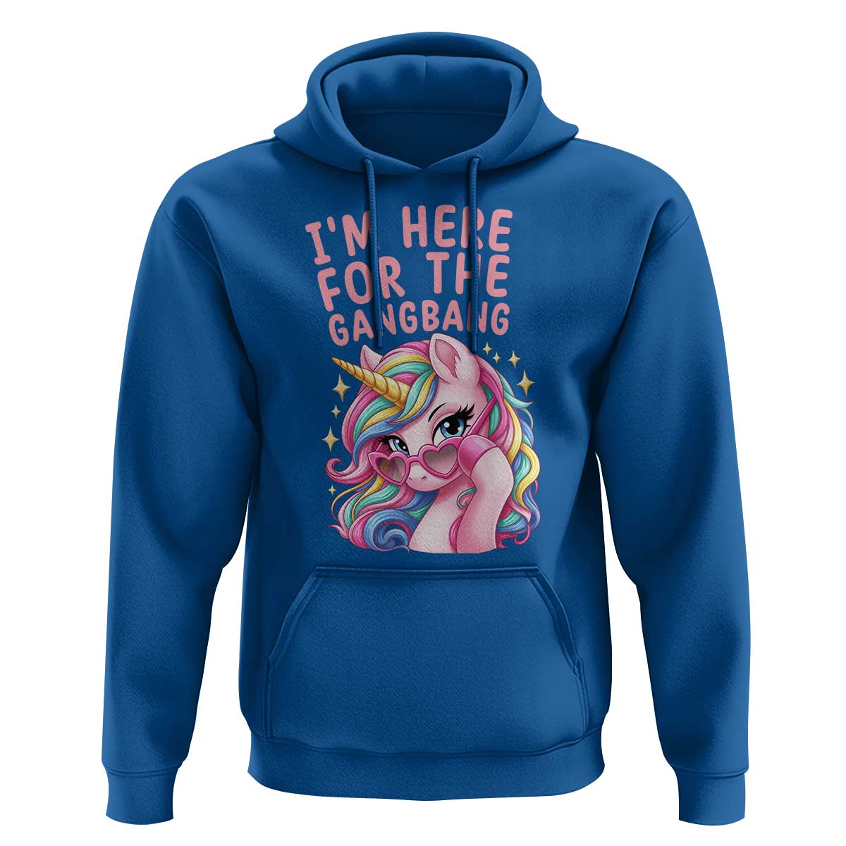 Funny Adult Humor Hoodie I Am Here For The Gangb*ng
