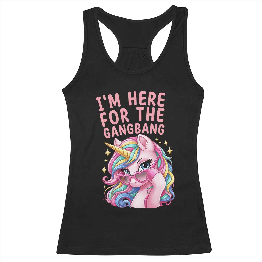 Funny Adult Humor Racerback Tank Top I Am Here For The Gangb*ng