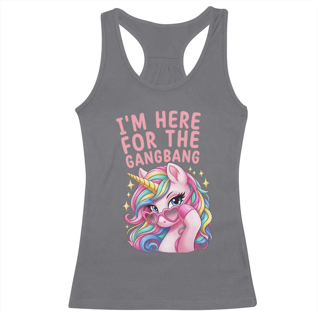 Funny Adult Humor Racerback Tank Top I Am Here For The Gangb*ng