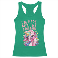 Funny Adult Humor Racerback Tank Top I Am Here For The Gangb*ng
